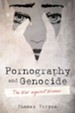 Pornography and Genocide