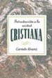 Introduccion a la Unidad Cristiana Aeth: Introduction to Christian Unity Spanish