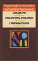 Galatians, Philippians, Philemon, 1 Thessalonians: Augsburg Commentary on the New Testament