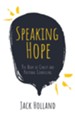 Speaking Hope: The Body of Christ and Pastoral Counseling