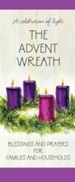 The Family Advent Wreath: Blessings and Prayers / Revised edition