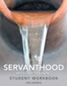 Servanthood Missions Training: Student Workbook