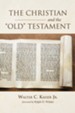 The Christian and the Old Testament