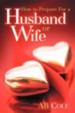 How to Prepare for a Husband or Wife