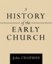 A History of the Early Church