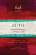 Ruth: A Pastoral and Contextual Commentary