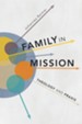 Family in Mission: Theology and Praxis