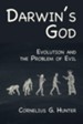 Darwin's God: Evolution and the Problem of Evil