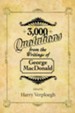3,000 Quotations from the Writings of George MacDonald