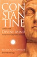 Constantine and the Divine Mind