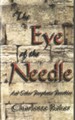 The Eye of the Needle and Other Prophetic Parables