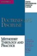 Doctrines and Discipline: Methodist Theology and Practice
