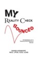 My Reality Check Bounced: Confessions of a 21st Century Sinner