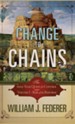 Change to Chains: The 6000 Year Quest for Global Control
