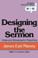 Designing the Sermon Order and Movement in Preaching