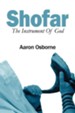 Shofar: The Instrument of God