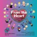 From the Heart: A Children's Guide to Idioms in the Bible