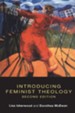Introducing Feminist Theology 2nd Edition