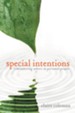 Special Intentions: Remembering Others in Personal Prayer