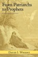 From Patriarchs to Prophets: A Poetic Anthology of the Old Testament