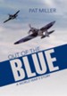 Out of the Blue: A World War II Story