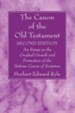 The Canon of the Old Testament: Second Edition, Edition 0002