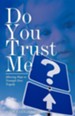 Do You Trust Me?: Allowing Hope to Triumph Over Tragedy