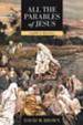 All the Parables of Jesus: A Guide to Discovery