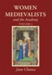 Women Medievalists and the Academy, Volume 2