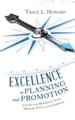 Excellence in Planning and Promotion: A Guide for Maximizing Your Ministry Events and Campaigns