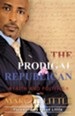 The Prodigal Republican: Faith and Politics