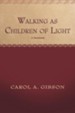 Walking as Children of Light: A Devotional