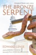 The Bronze Serpent: Liturgical Poems 1975-2014