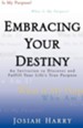 Embracing Your Destiny