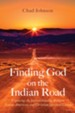 Finding God on the Indian Road: Exploring the Intersectionality Between Native American and Christian Spiritual Living
