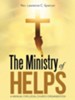 The Ministry of Helps: A Manual for Local Church Organization