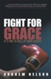 Fight for Grace: It's Time to Roll Up Your Sleeves