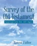 Survey of the Old Testament: Appropriate for All Ages