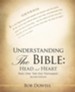 Understanding the Bible: Head and Heart: Part One: The Old Testament