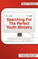 Searching for the Perfect Youth Ministry