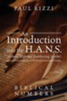 An Introduction Into the H.A.N.S. (Hebrew Alph-Bet Numbering System): Biblical Numbers