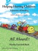 Helping Hurting Children: A Journey of Healing: Adult's Reference Guide