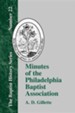 Minutes of the Philadelphia Baptist Association: From 1707 to 1807