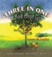 Three in One: A Book About God