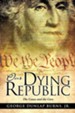 Our Dying Republic