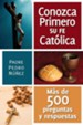 Conozca primero su fe Cat&#243lica, Know Your Catholic Faith