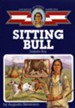 Sitting Bull: Dakota Boy