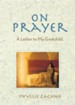 On Prayer: A Letter to My Godchild, Revised Edition