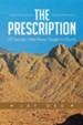 The Prescription: OT Secrets I Was Never Taught in Church