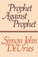 Prophet Against Prophet